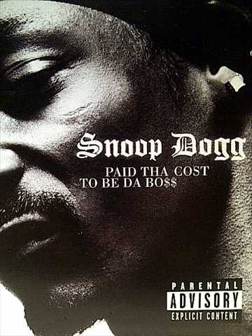 Snoop Dogg: Paid Tha Cost to be da Boss : CD