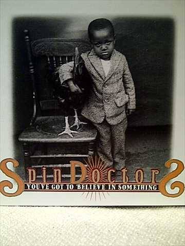 Spin Doctors: Youve Got To Believe in Something : CD