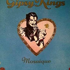 Gipsy Kings: Mosaique : CD