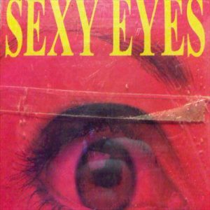 Sexy Eyes:CD Single : CD