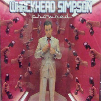 Whackhead Simpson:Phowned : 2 CD Set : CD