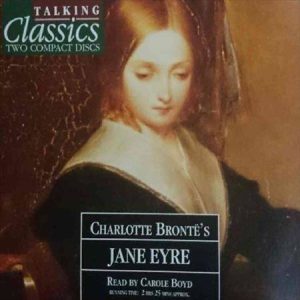 Classical Collection:Charlotte Brontes : Jane Eyre : 2 Cd Set : CD