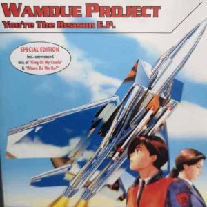 Wamdue Project : Youre the Reason EP : CD