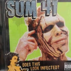 Sum 41 : Does this look Infected : CD