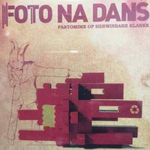 Foto Na Dans : Pantomime op Herwinbare Klanke : CD
