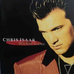 Chris Isaak : Wicked Game : CD