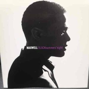 Maxwell : Blacksummers night : CD