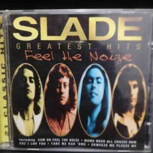 Slade : Greatest Hits : Feel the Noise : CD