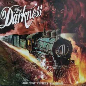 The Darkness : One Way Ticket to Hell : CD