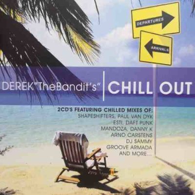 Derek the Bandit chill Out : 2 Cd Set : CD