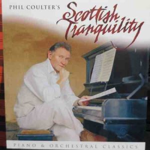 Phil Coulter : Scottish Tranquility : CD