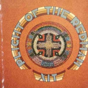 XIT : Plight of the Redman : CD