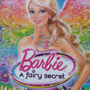 Barbie: A Fairy Secret : William Lau : Animation / Family : DVD