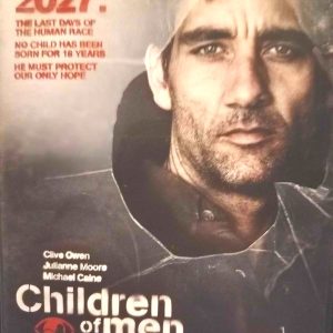Children of Men : Alfonso Cuarón : Sci-Fi/Thriller/Action : DVD