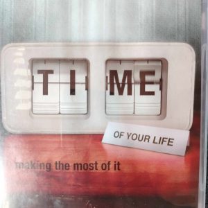 Time of Your Life: making the most of it : DVD