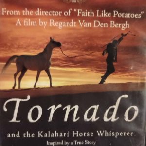 Tornado and the Kalahari Horse Whisperer : Adventure : DVD
