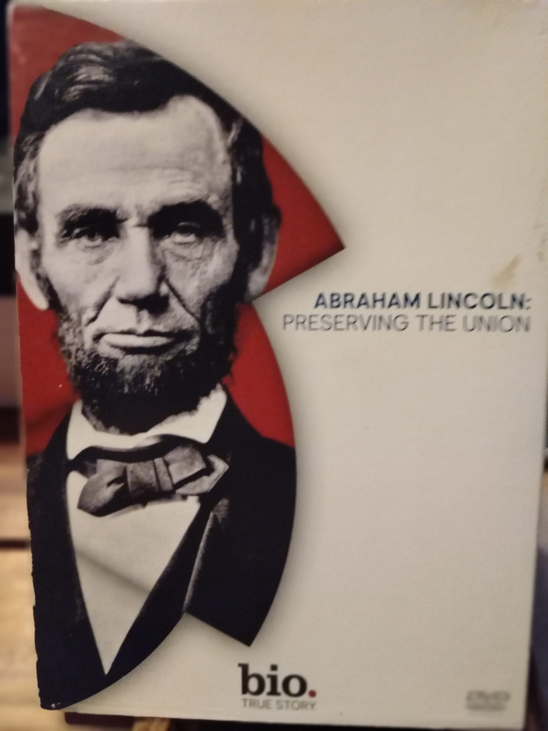 Abraham Lincoln: Preserving the Union : Biography/History : DVD