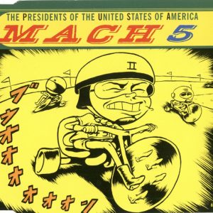 The Presidents of the United States of America : Mach 5 : CD