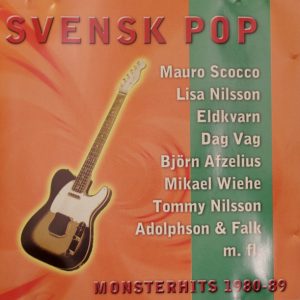 Various Artists : Svensk Pop Monstershits 1980-89 : CD