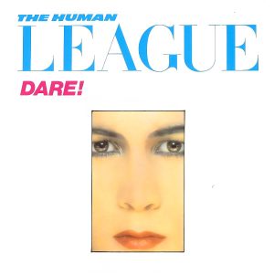The Human League : Dare! : CD