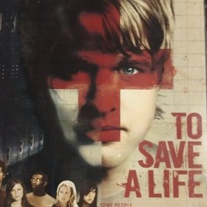 To Save a Life : Brian Baugh : Drama : DVD